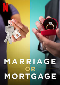 Watch Marriage or Mortgage