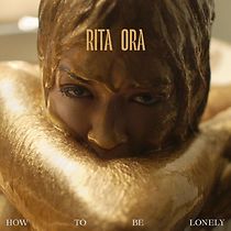 Watch Rita Ora: How to Be Lonely