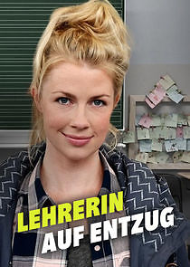Watch Lehrerin auf Entzug