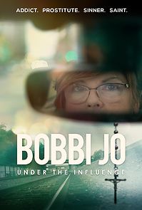 Watch Bobbi Jo: Under the Influence
