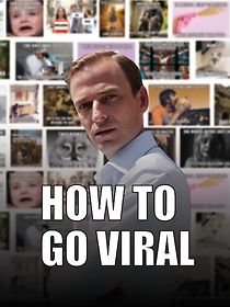 Watch How to Go Viral