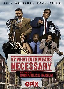 Watch By Whatever Means Necessary: The Times of Godfather of Harlem