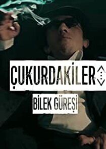 Watch Çukurdakiler