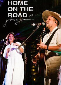Watch Home on the Road with Johnnyswim