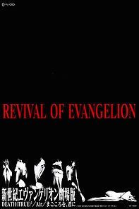 Watch Revival of Evangelion