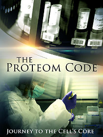 Watch The Proteom Code: Journey to the Cell's Core