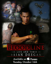 Watch Blood Line: The Life and Times of Brian Deegan