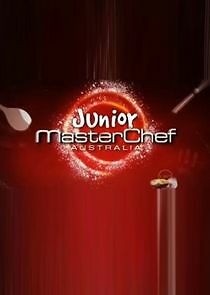 Watch Junior MasterChef Australia