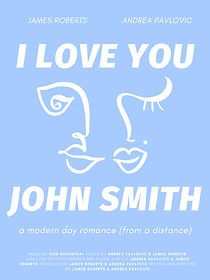 Watch I Love You, John Smith (Short 2020)