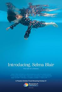 Watch Introducing, Selma Blair
