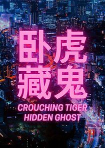 Watch Crouching Tiger Hidden Ghost