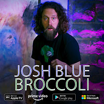 Watch Josh Blue: Broccoli