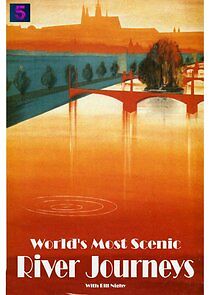 Watch World's Most Scenic River Journeys