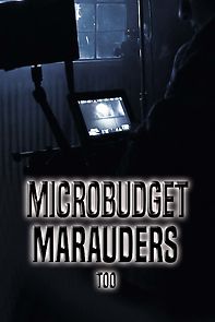 Watch Microbudget Marauders Too