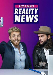 Watch Pete & Sam's Reality News