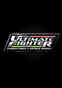 Watch The Ultimate Fighter Nations: Canada vs. Australia