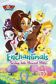 Watch Enchantimals: Spring Into Harvest Hills