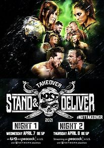 Watch NXT TakeOver: Stand & Deliver (TV Special 2021)