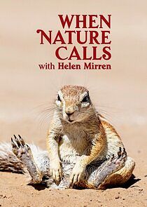 Watch When Nature Calls with Helen Mirren