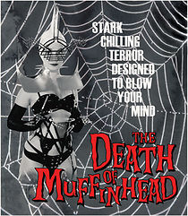 Watch The Death of Muffinhead