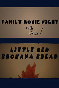Watch Family Movie Night: Little Red Bronana Bread