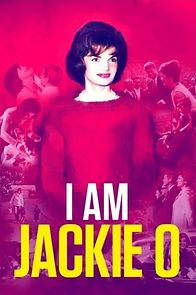 Watch I Am Jackie O