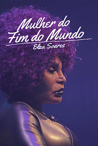 Watch Elza Soares: A Mulher do Fim do Mundo