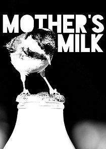 Watch Mother's Milk