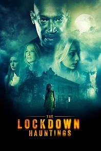 Watch The Lockdown Hauntings