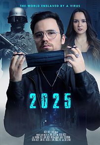 Watch 2025 - The World enslaved by a Virus