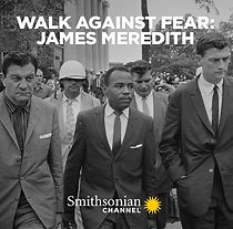 Watch Walk Against Fear: James Meredith
