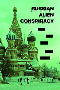 Watch Russian alien conspiracy (Short 2020)