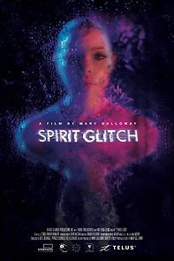 Watch Spirit Glitch (Short 2019)