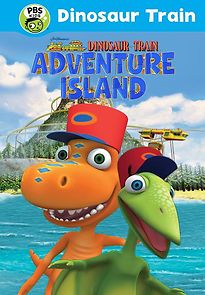 Watch Dinosaur Train: Adventure Island