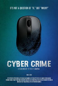 Watch Cyber Crime, it's not a question of if, it's a question of when