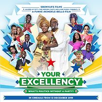 Watch Your Excellency