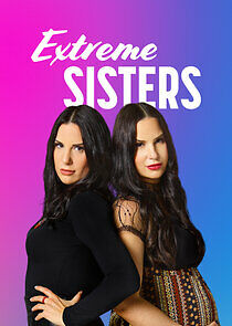 Watch Extreme Sisters