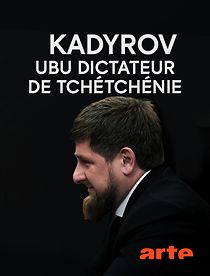 Watch Kadyrov, Ubu dictateur de Tchétchénie