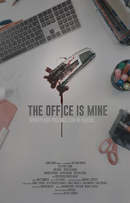 Watch The Office Is Mine (Short 2019)