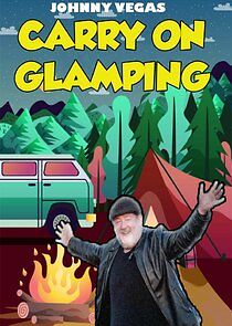 Watch Johnny Vegas: Carry on Glamping