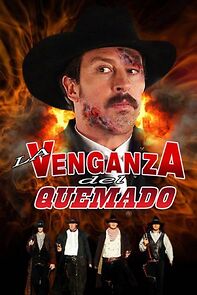 Watch La venganza del quemado