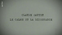 Watch Claude Sautet, le calme et la dissonance