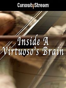 Watch Inside a Virtuoso's Brain