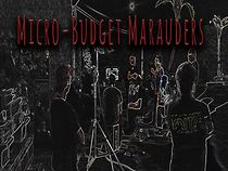 Watch Micro-Budget Marauders