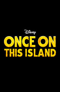 Watch Once on This Island