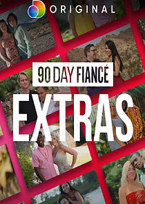Watch 90 Day Fiancé: Extras
