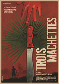 Watch Trois machettes (Short 2019)