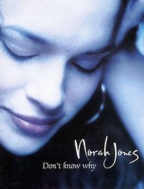 Watch Norah Jones: Don't Know Why