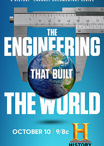 Watch The Engineering That Built the World