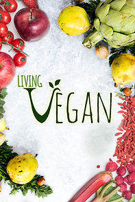 Watch Living Vegan